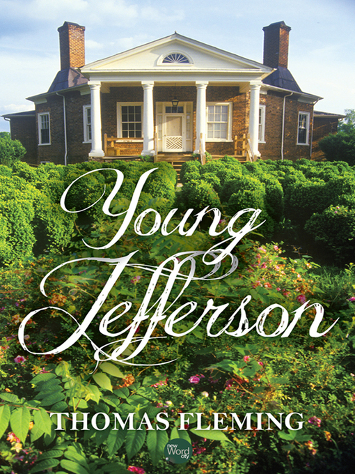 Title details for Young Jefferson by Thomas Fleming - Available